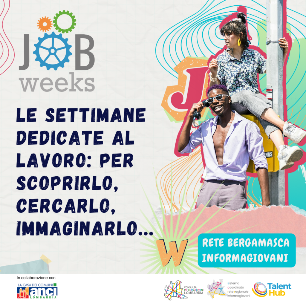 Tornano le JOB WEEKS: tanti appuntamenti sul tema GIOVANI e LAVORO ad Aprile