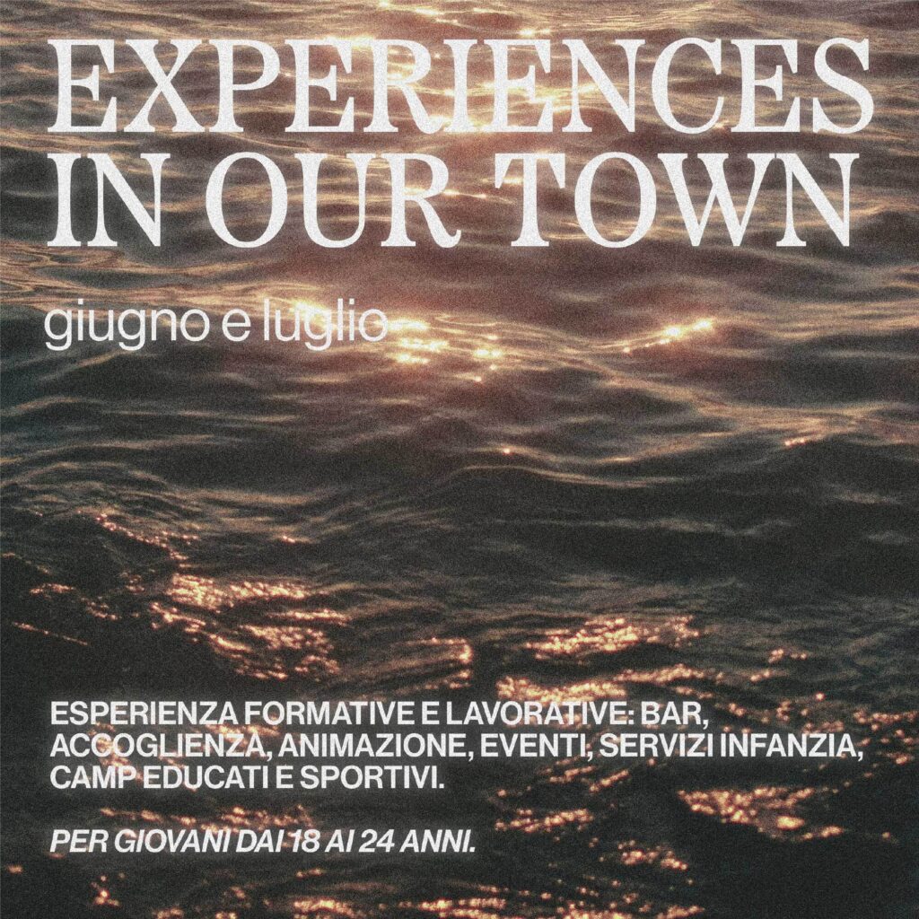 EXPERIENCE IN OUR TOWN: per giovani dai 18 ai 24 anni