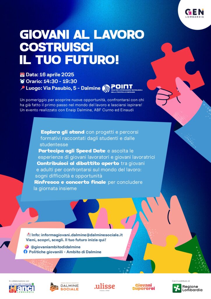 GIOVANI AL LAVORO - COSTRUISCI IL TUO FUTURO! Point di Dalmine 16 aprile dalle ore 14:30