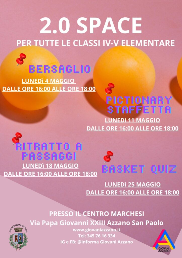 2.0 SPACE: un maggio di aggregazione, giochi e sfide per le classi IV e V primaria di Azzano San Paolo