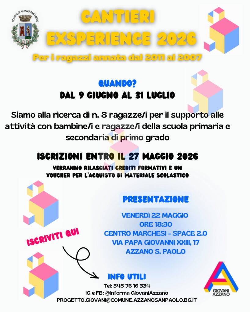 Ecco l'edizione 2026 dei cantieri Experience per i giovani nati tra il 2007 e 2011